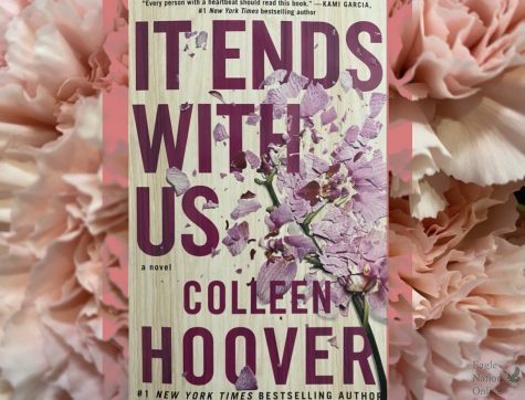 It Ends With Us by Colleen Hoover highlights a unique story with consequences for loving someone. This book can be found at your local target or on Amazon.com. “I’ve never felt so emotional over a book until this one,” junior and writer Maya Contreras said, “The storyline was unexpected and caught me off guard.”