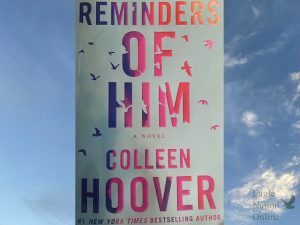 Reminders of Him by Colleen Hoover tells the story of a mother separated from her daughter. The book was released Jan. 18. Hoover is a New York Times bestselling author. “I was hesitant to read this book at first,” junior reviewer Maya Contreras said. “Once I sat down and started reading, I couldn’t get enough.”
