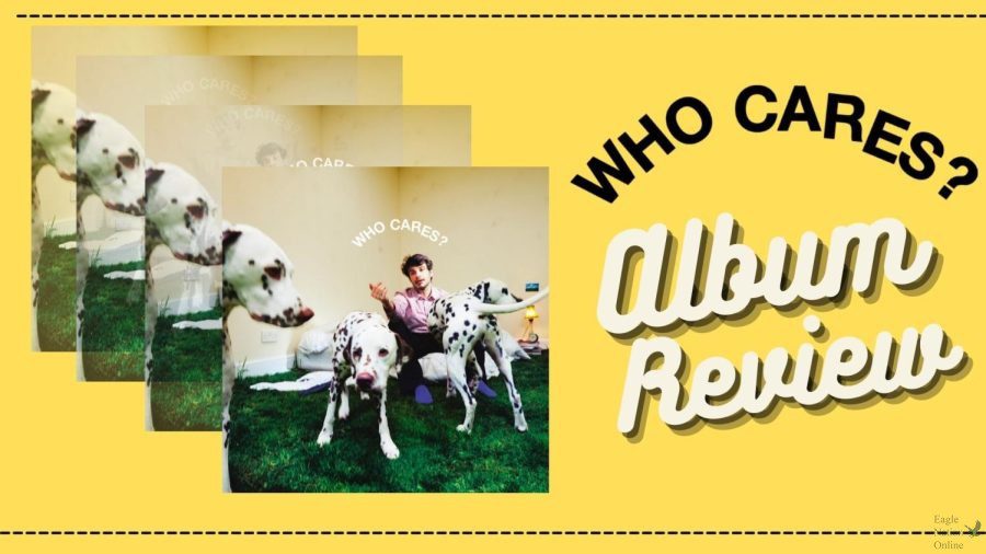 A digitally constructed image made on Canva shows the album cover of WHO CARES? Rex Orange County, or Alex OConner, released his fourth studio album on Friday, March 11. While a few of the songs are a little repetitive and make up the lows, theres lots of success on Rexs behalf, and Id completely recommend this album to anyone, senior and writer Alyssa Clark said. The evolution of Rexs sound is only the beginning, with this as a beautiful first step.