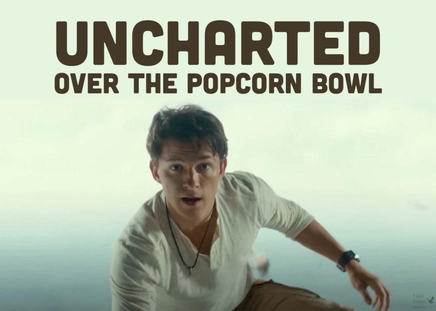 A+digitally+constructed+image+shows+Tom+Holland+as+Nathan+Drake+and+introduces+the+11th+episode+of+the+Over+the+Popcorn+Bowl+podcast.+In+this+episode%2C+the+hosts+talked+about+Hollands+newest+movie%2C+Uncharted.+Seniors+Gabriella+Winans%2C+Alyssa+Clark+and+Amanda+Hare+hosted+the+podcast+with+special+guest+and+junior+Jayden+Conley.+%28Photo+Courtesy+of+Columbia+Pictures%2C+digitally+constructed+image+by+Amanda+Hare%29