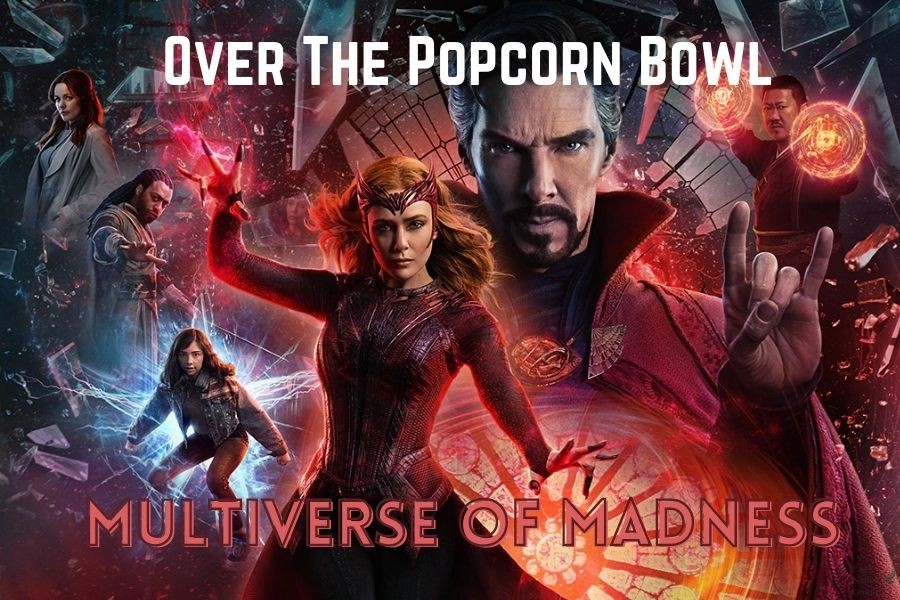 In+a+digitally+constructed+image+using+Marvel+graphics%2C+Stephen+Strange+and+Wanda+Maximoff%2C+or+the+Scarlet+Witch%2C+stand.+Doctor+Strange+in+the+Multiverse+of+Madness+premiered+Friday%2C+May+6.+Over+The+Popcorn+Bowl+is+a+podcast+hosted+by+seniors+Amanda+Hare%2C+Gabriella+Winans%2C+Alyssa+Clark+and+Christi+Norris.