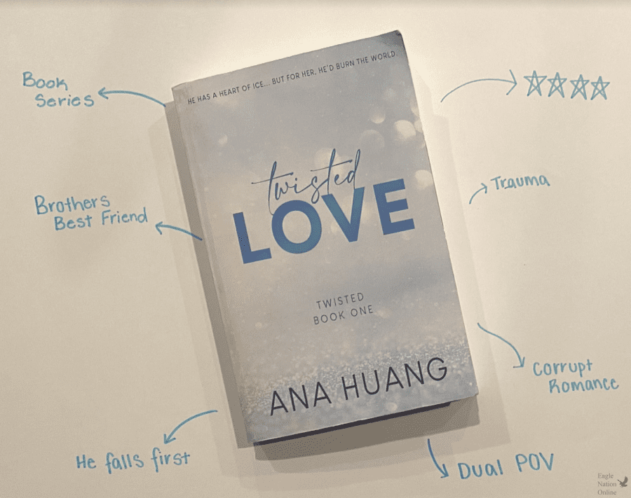 Twisted Love by Ana Huang illustrates a dark romance. This book can be found at your local book store. I was excited to start reading this book, senior and writer Maya Contreras said. It was a fast read, and I cant  wait to read the next one.
