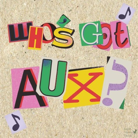 In a digitally constructed image created by senior Gianna Galante, Whos Got Aux?, the title of podcast created by Mithra Cama and Galante is displayed. In this episode, Cama and Galante share songs they think each other would like. 