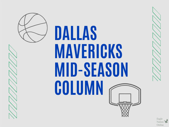 This Canva graphic, made by columnist Isabel Multer, reveals that the Dallas Mavericks mid-season outlook is on her mind. The attached article depicts Multers view of how the Mavericks look halfway through the season. She also considers whats coming for the team.