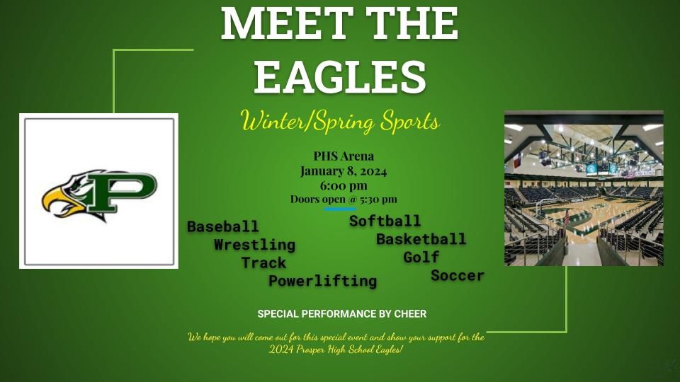 In the PHS arena, winter and spring sports will be introduced at Meet the Eagles. Doors open at 5:30 p.m. on Jan. 8, and will begin at 6 p.m. Athletes from the baseball, wrestling, track, powerlifting, softball, basketball, golf and soccer teams will be introduced. 