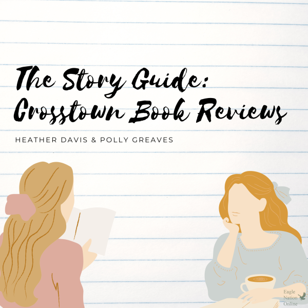 Freshman Polly Greaves created this graphic for a new podcast covering book reviews. The hosts of this new series are freshmen Polly Greaves and Heather Davis. This is the first episode of the podcast. 